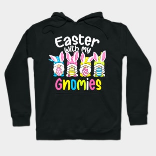 Easter with my Gnomies Bunny Easter Eggs Hunting Hoodie